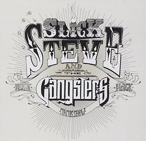 Slick Steve And Gang SLICK STEVE & THE.. (CD)