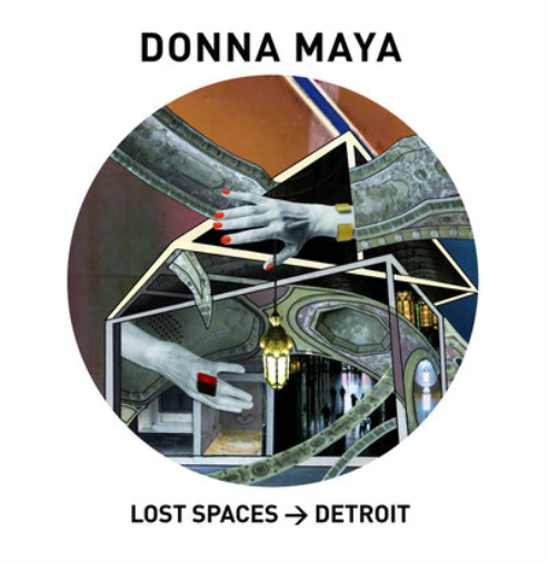 Donna Maya Lost Spaces -&gt; Detroit (Vinyl LP) 12" Album
