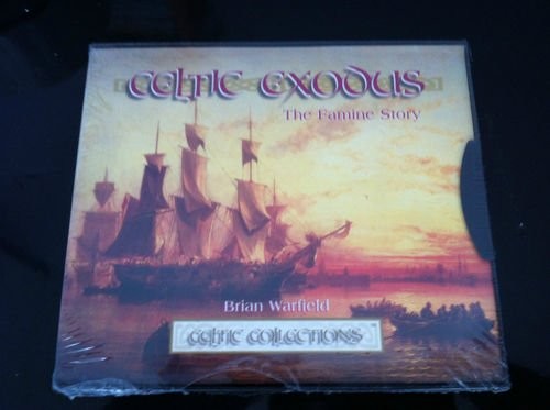 Brian Warfield Celtic Collections - Celtic Exodus/the Famine Story (CD)