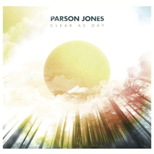 Parson Jones Clear As Day (CD) Album