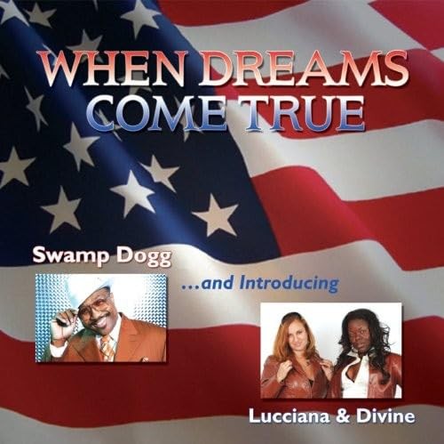 Swamp Dogg When Dreams Come True (CD)