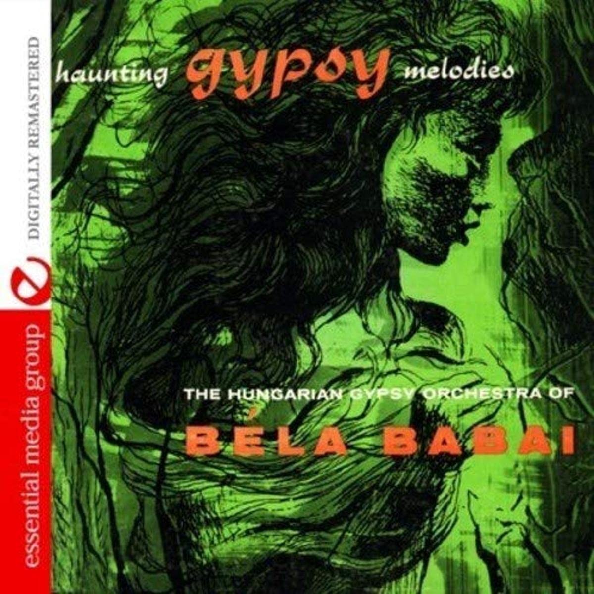 The Hungarian Gypsy Orchestra Of Be Haunting Gypsy Melodies (Digitally Rem (CD)
