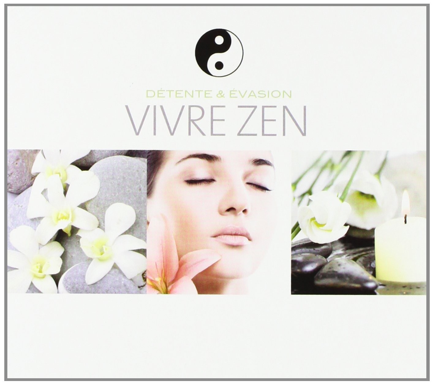 Detente & Evasion Vivre Zen (CD)