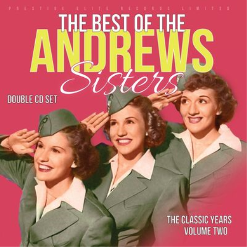 The Andrews Sist The Classic Years: The Best of the Andrews Sisters - Volum (CD)
