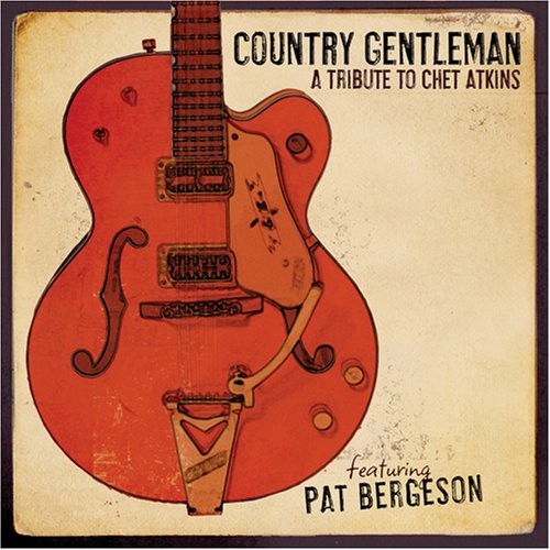 Pat Bergeson Country Gentleman (CD)