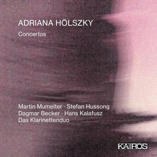 Adriana Hölszky: Concertos by Adriana Hölszky [CD]
