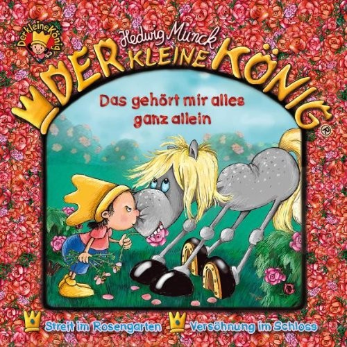 Der kleine König 26: Das gehört mir alles ganz allein! (CD)