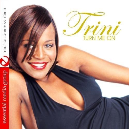 Turn Me On by Trini [Audio CD]