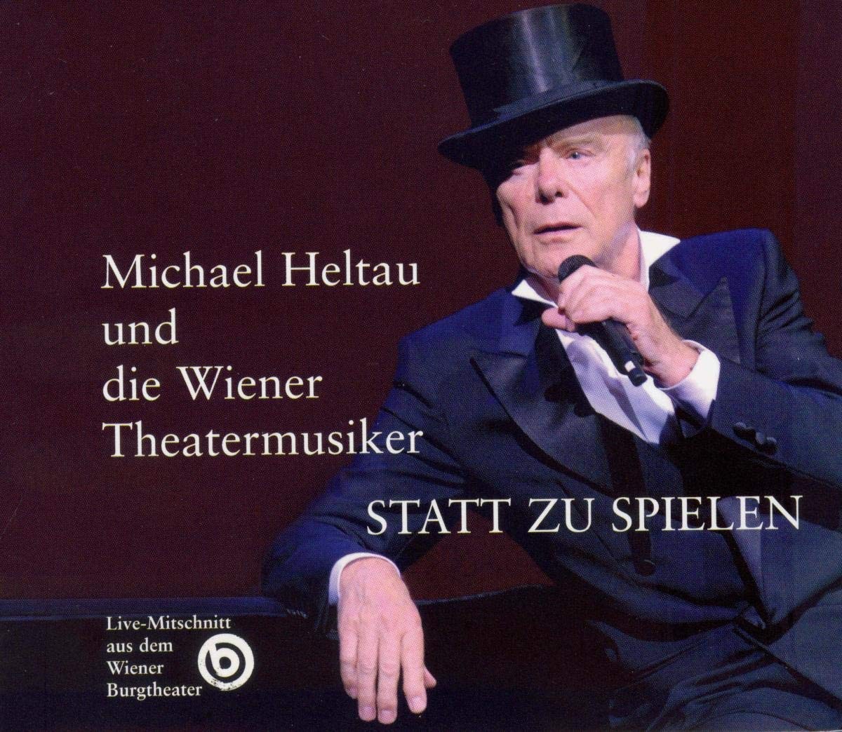 Michael Heltau Statt zu Spielen (CD)