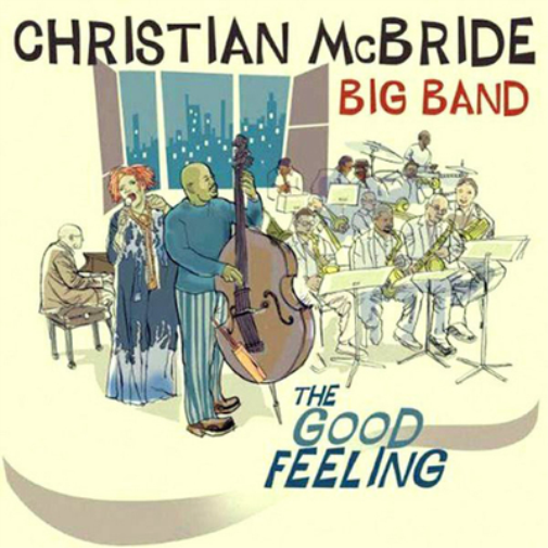 Christian McBride Big Band The Good Feeling (Vinyl LP) 12" Album