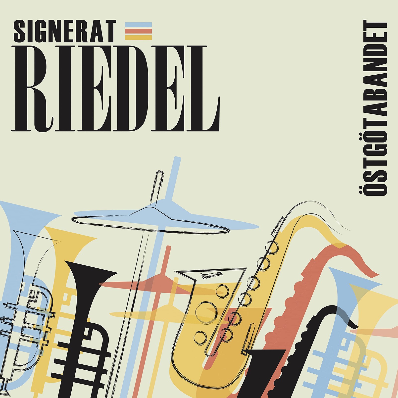 Ostgotabandet Signerat Riedel (CD)