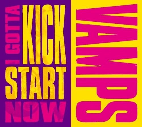 Vamps I Gotta Kick Start Now (CD)
