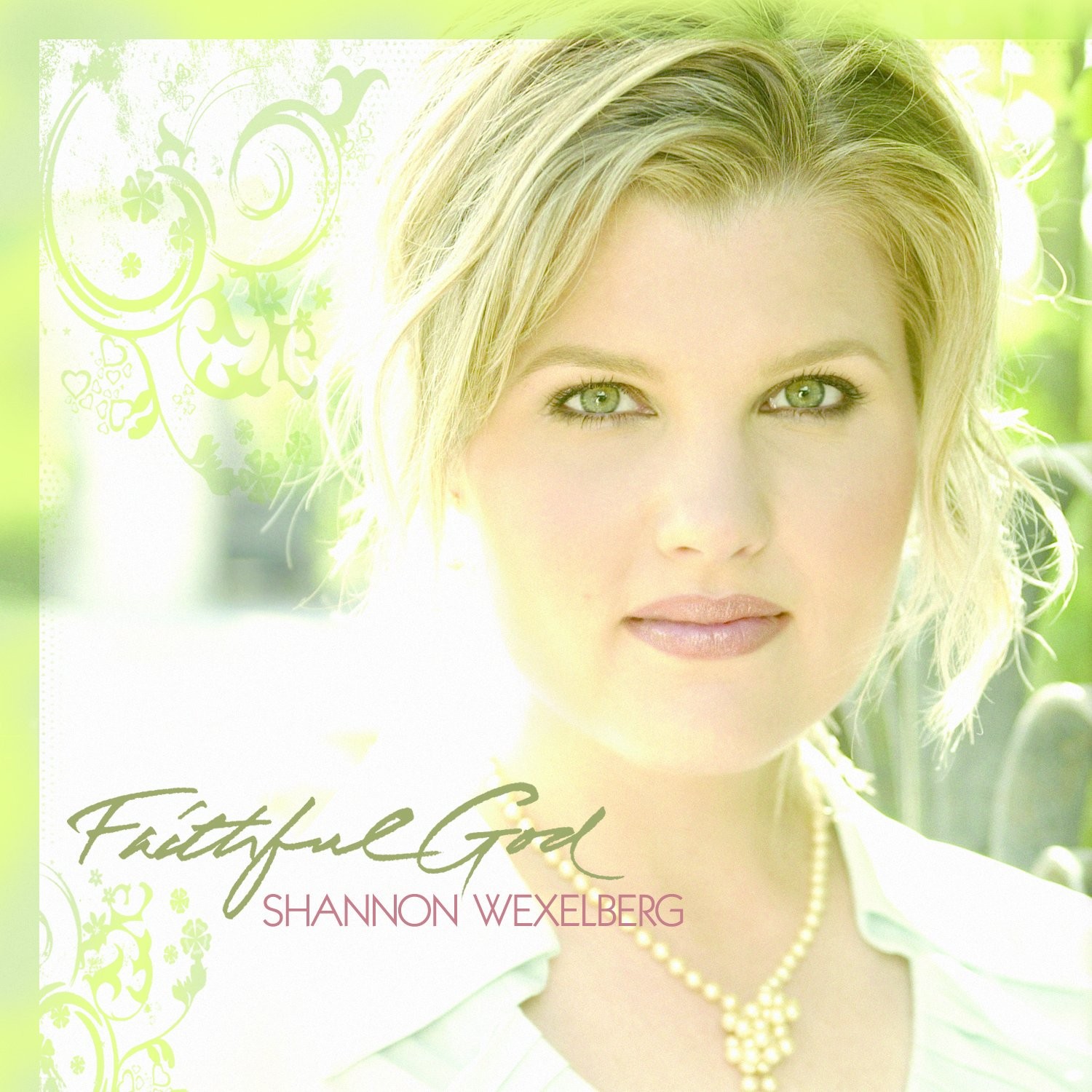 Shannon Wexelberg Faithful God (CD)