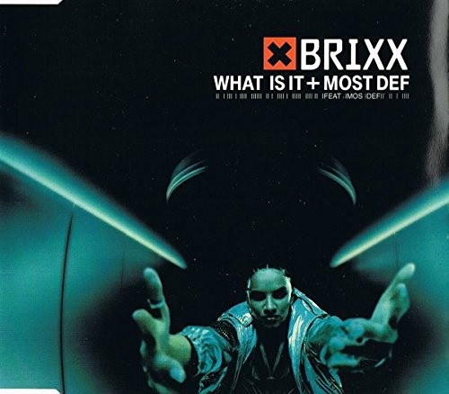 Brixx Most Def/What Is It (CD)