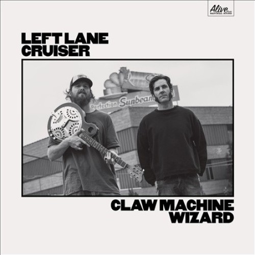 Claw Machine Wizard by LEFT LANE CRUISER [Audio CD]
