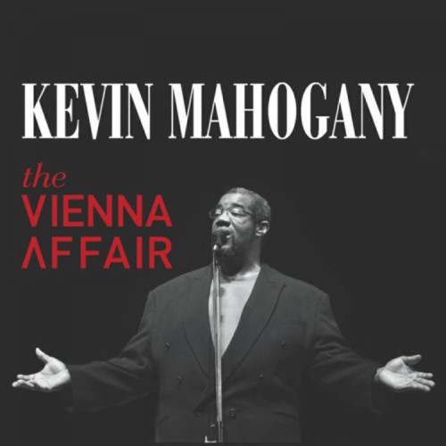 Vienna Affair by Kevin Mahogany