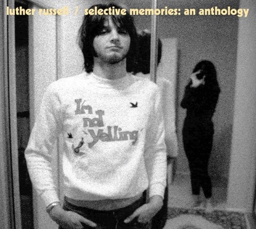 Selective Memories: An Anthology * by Luther Russell [CD]