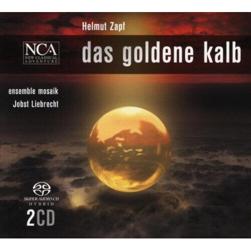 Ensemble Mosaik, Jobst Liebrecht - Zapf: Das Goldene Kalb