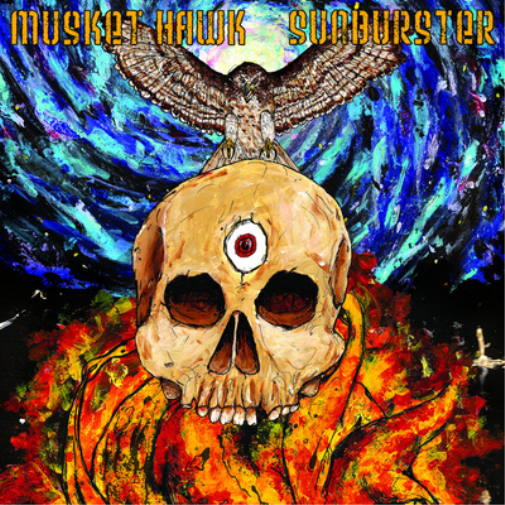 Musket Hawk/Sunburster Musket Hawk/Sunburster (Vinyl LP) 7" Single