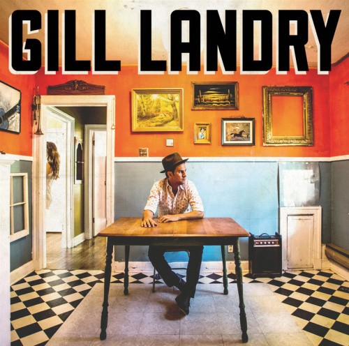 Gill Landry by Gill Landry [Vinyl]
