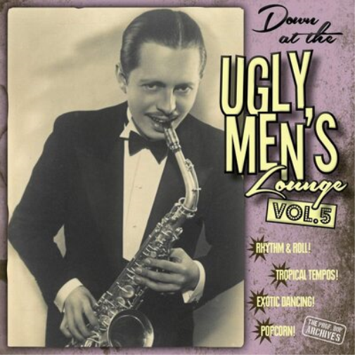 Various Artists Down at the Ugly Men's Lounge - Volume 5 (Vinyl LP)