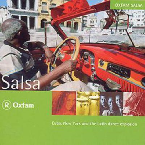 Salsa: Oxfam;Cuba, New York and the Latin dance explosion (CD) Album