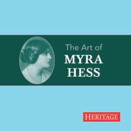 The Art of Myra Hess [CD]