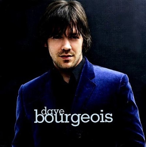 Dave Bourgeois by Dave Bourgeois [CD]