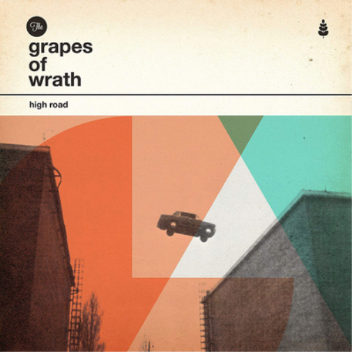 The Grapes of Wrath High Road (Vinyl LP) 12" Album