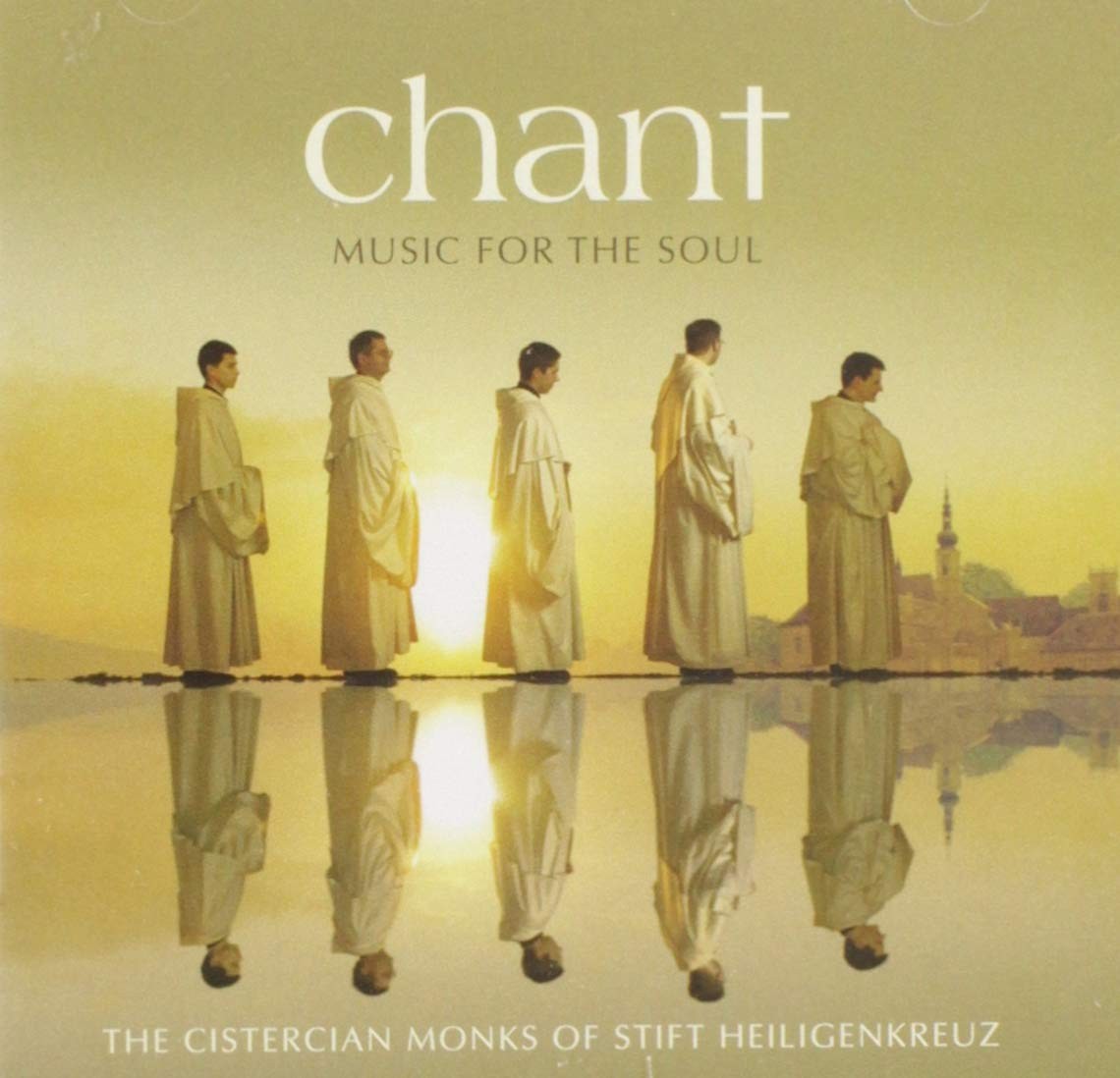 The Cistercian Monks Of Stift Heiligenkreuz Chant Music For The Soul (CD)