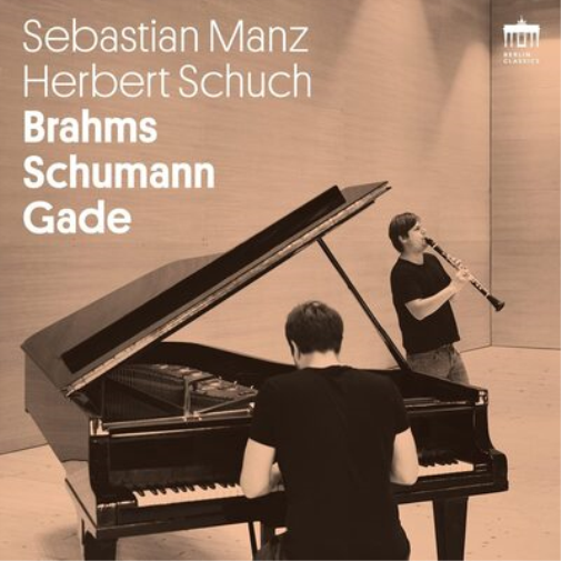 Johannes Brahms Sebastian Manz/Herbert Schuch: Brahms/Schumann/Gade (CD) Album