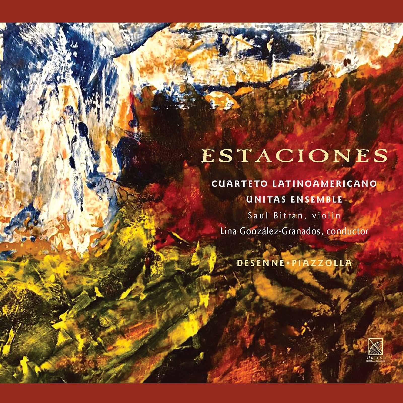 CUARTETO LATINOAMERICANO; SAUL BITRAN; UNITAS ENSEMBLE Estaciones (CD)