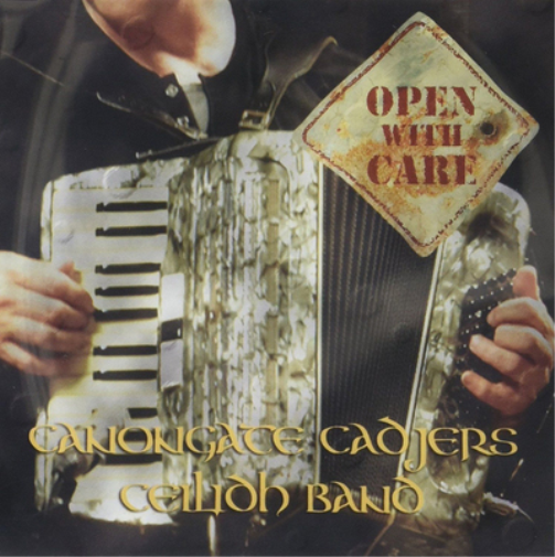 Canongate Cadjers Ceilidh Band Open With Care (CD) Album