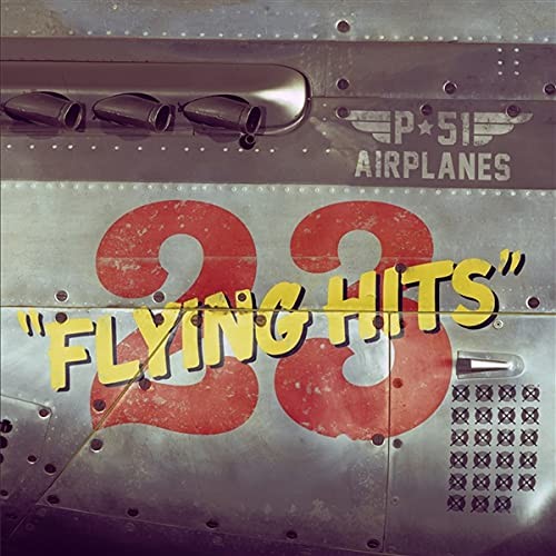 P-51 Airplanes 23 Flying Hits (CD)