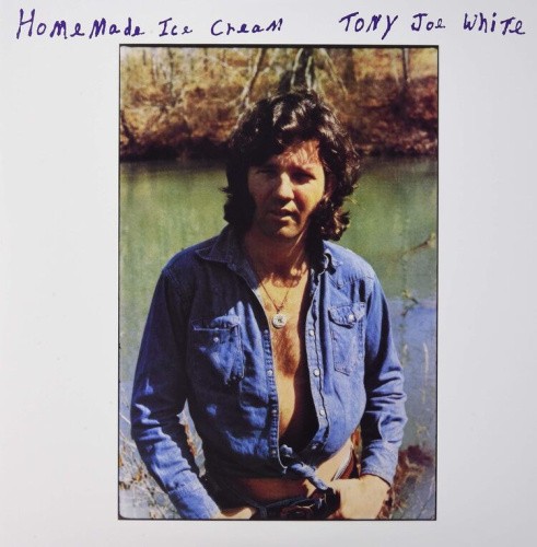 Homemade Ice Cream by WHITE,TONY JOE [VINYL]