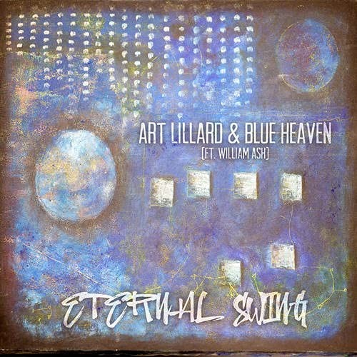 Art / Blue Heaven Lillard Eternal Swing (CD)