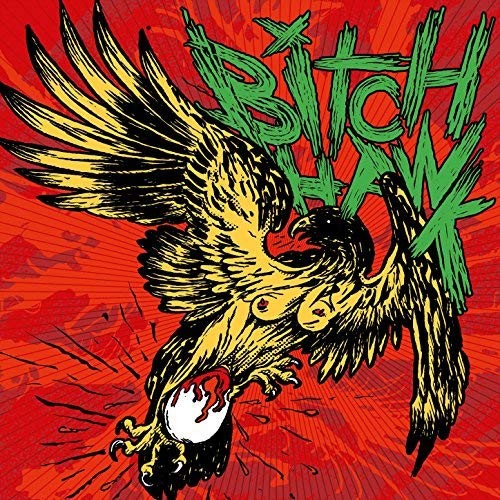 Bitch Hawk Bitch Hawk (Vinyl LP)