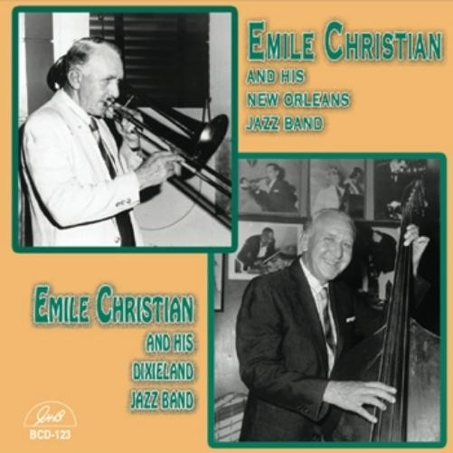 Emile Christian Emile Christian And His New Orleans Jazz Band / An (CD)