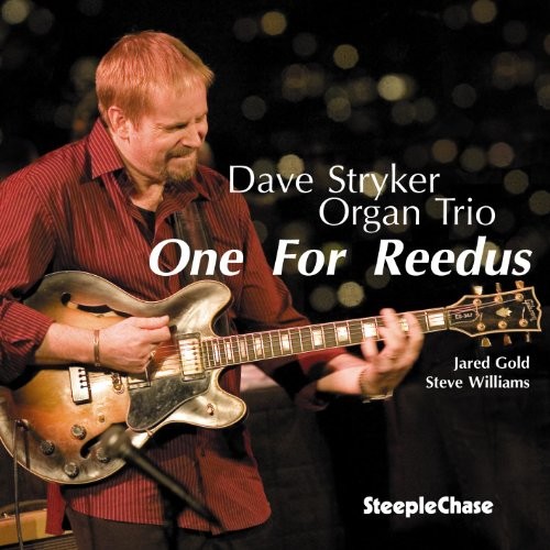 Dave Stryker One for Reedus (CD) Album