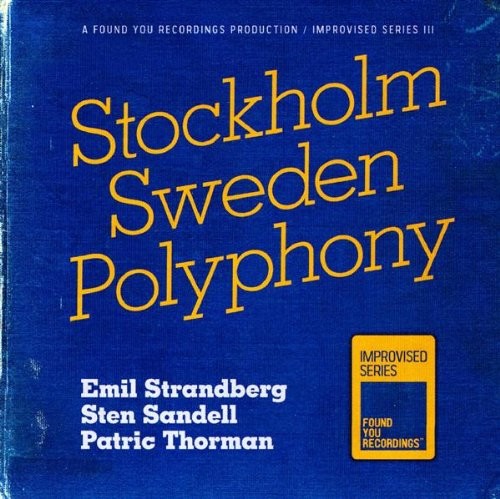Sandell & Thorman Strandberg Stockholm Sweden Polyphony (CD)