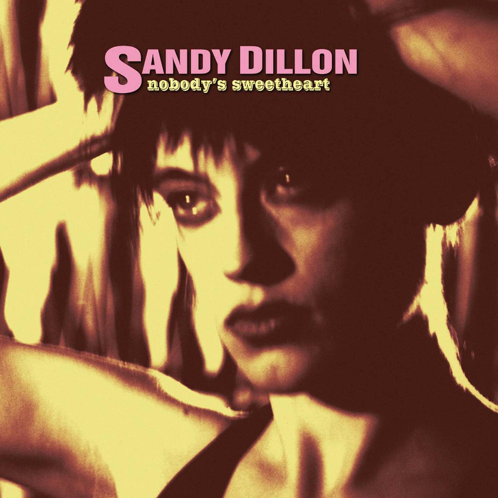 Sandy Dillon Nobody's Sweetheart (CD)