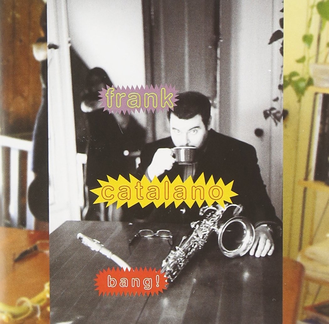FRANK CATALANO Bang! (CD)
