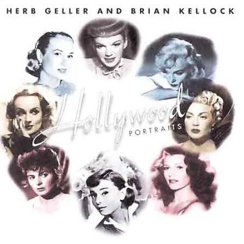 Hollywood Portraits by Herb Geller [CD]