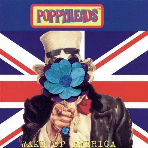 Poppyheads Wake Up America (CD)