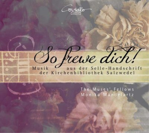 Thomas Selle Thomas Selle: So Frewe Dich!: Musik Aus Der Selle-Handschrift  (CD)