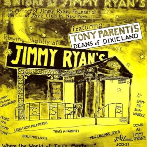 Tony Parenti'S Deans Of Dixieland A Night At Jimmy Ryan'S - Nyc (CD)