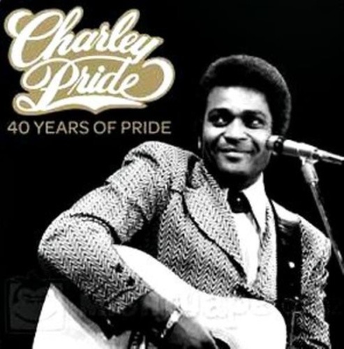 Charley Pride: 40 Years Of Pride (Gold Series) by PRIDE,CHARLEY [Audio CD]