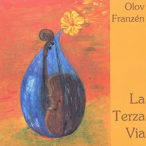 OLOV FRANZÉN Terza Via: Music for Solo Cello (CD)