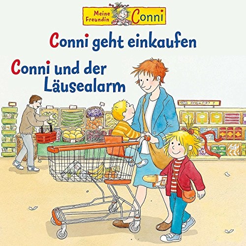 Conni 49: Conni Geht Einkaufen/Conni und der Läusealarm (CD)