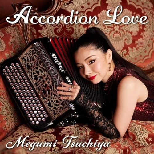 Accordion Love by Megumi Tsuchiya [Audio CD]